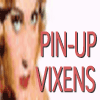 PIN-UP VIXENS
